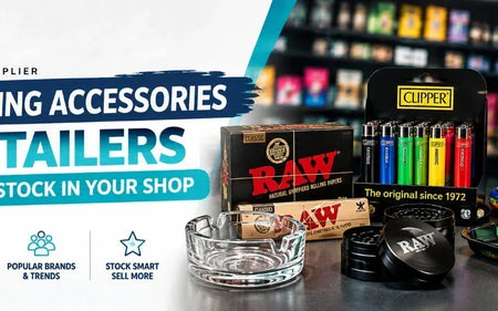 Best Smoking Accessorries For Retailers 15 Products To Stock In Your Shop