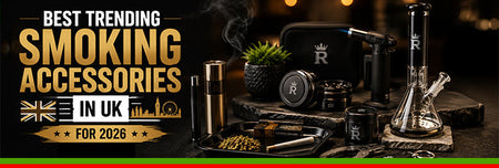 Best Trending Smoking Accessories in UK For 2026